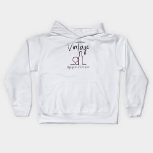 Aging Like A Fine Wine Kids Hoodie